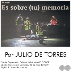 ES SOBRE (TU) MEMORIA - Por JULIO DE TORRES - Domingo, 28 de Julio de 2019